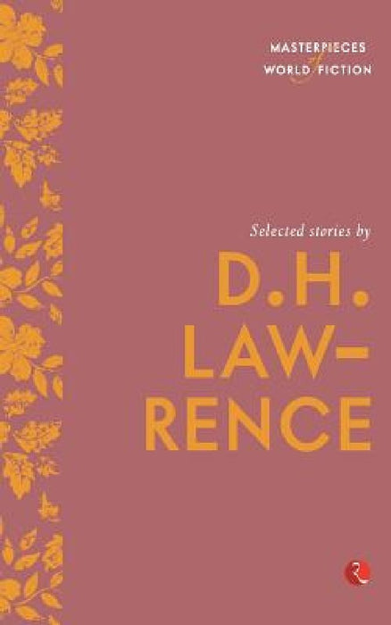 Selected Stories By D H Lawrence by D H Lawrence