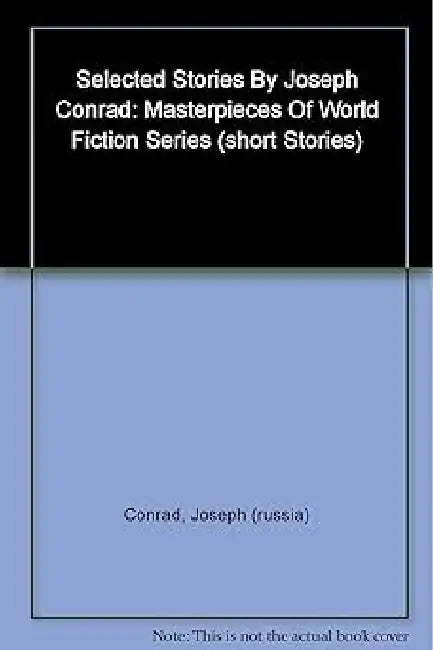 Selected Stories By Joseph Conrad by Joseph Conrad
