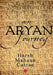 An Aryan Journey by Harsh Mahaan Cairae