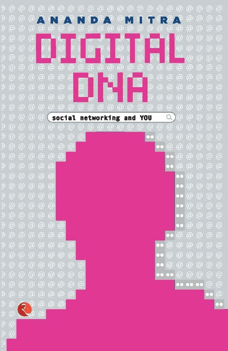 Digital Dna by Ananda Mitra