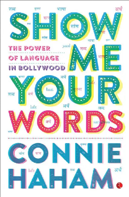 Show Me Your Words by Connie Haham