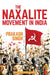 The Naxalite Movement In India-new Edition by Prakash Singh