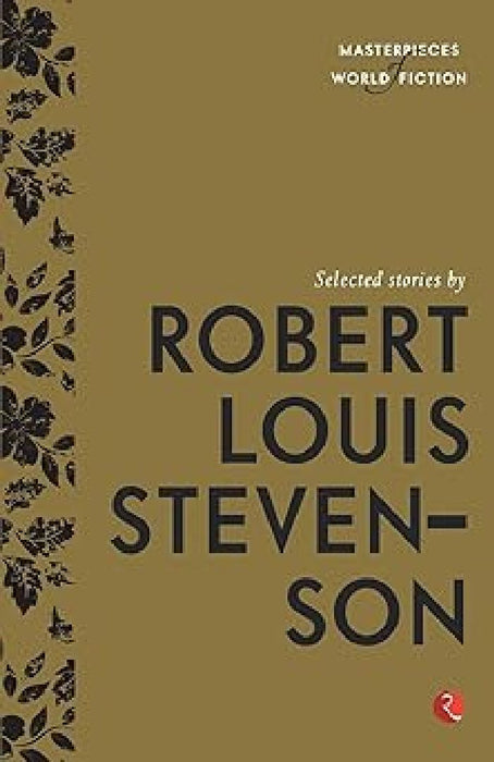 Selected Stories By Robert Louis Stevenson by Terry O Brien