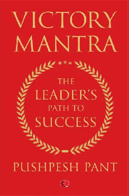 Victory Mantra by Pushpesh Pant