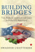 Building Bridges The Role Of Indian Americans In Indo-us Relations by Swadesh Chatterjee