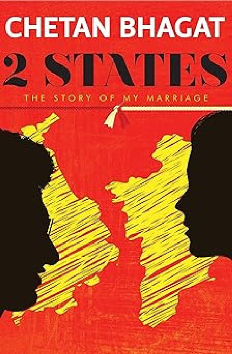 2 States The Story Of My Marriage by Chetan Bhagat
