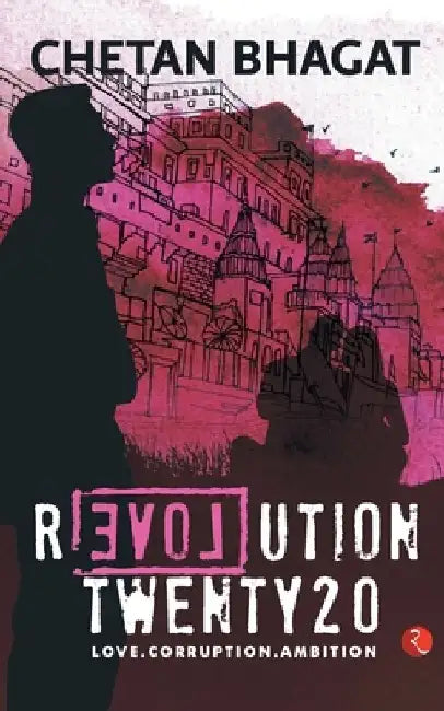 Revolution 2020 by Chetan Bhagat