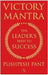 Victory Mantra by Pushpesh Pant