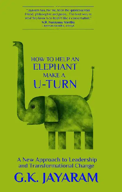 How To Help An Elephant Make A U Turn by G K Jayaram