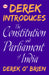 Derek Introduces Constitution And Parliament Of India by Derek O' Brien