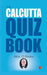 The Calcutta Quiz Book by Neil O'Brien