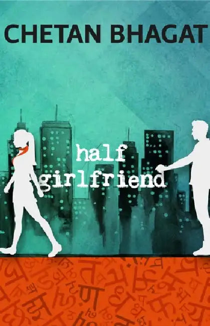 Half Girlfriend by Chetan Bhagat