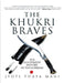 The Khukri Braves by Jyoti Thapa Mani