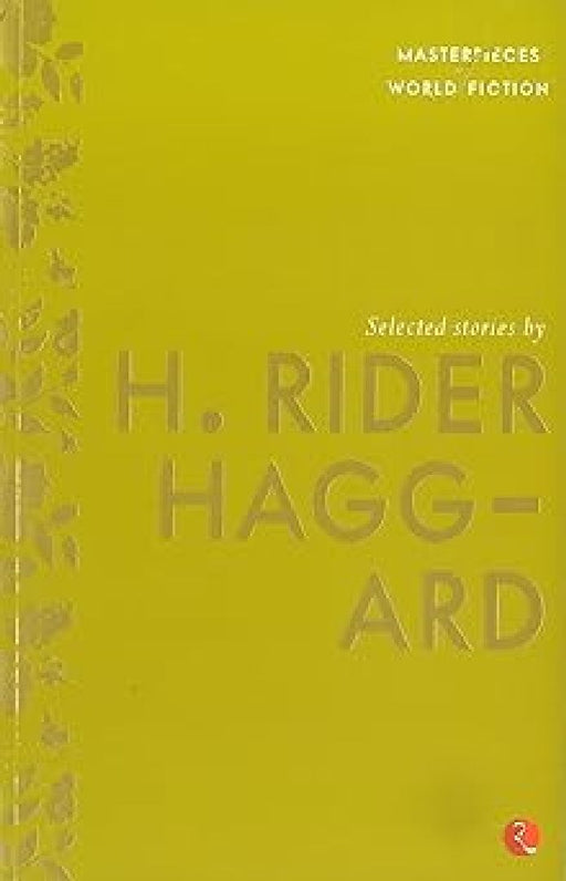 Selected Stories By H Rider Haggard by Terry O Brien