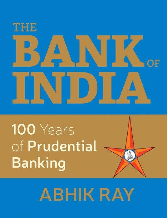 The Bank Of India by Abhik Ray