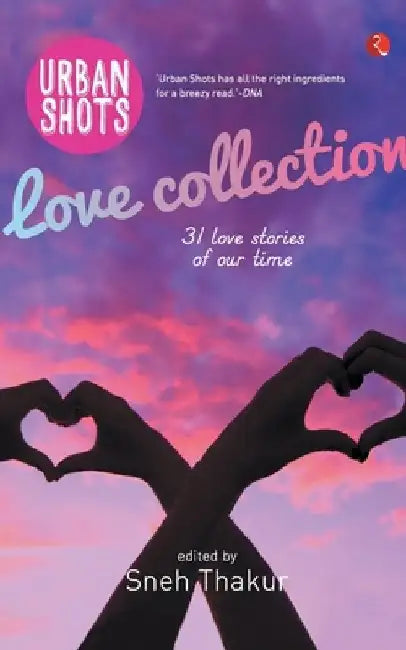 Urban Shots Love Collection by Sneh Thakur