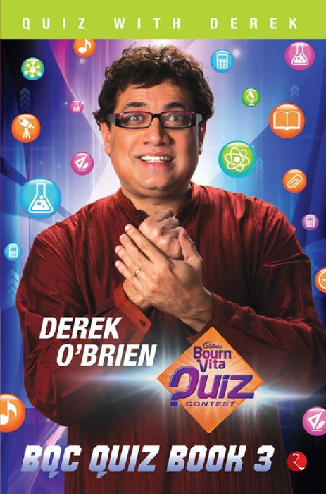 The Bournvita Quiz Contest Quiz by Derek O' Brien