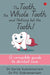 The Tooth, The Whole Tooth And Nothing But The Tooth by Dr Sarita Subramaniam