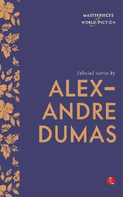 Selected Stories By Alexandre Dumas by Terry O Brien