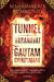 The Tunnel Of Varanvrat by Gautam Chikermane