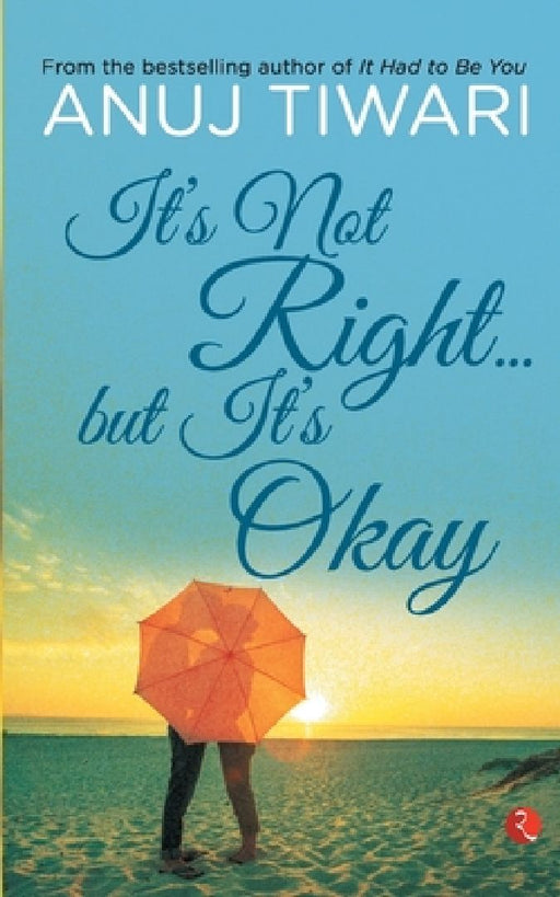 It'S Not Right But It'S Okay by Anuj Tiwari