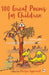 100 Great Poems for Children by Deepa Agarwal