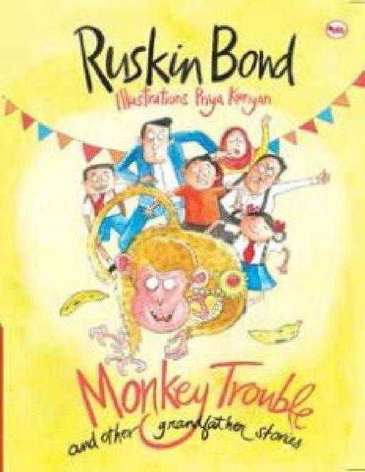 Monkey Trouble And Other Grandfather Stories by Ruskin Bond