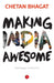 Making India Awesome by Chetan Bhagat