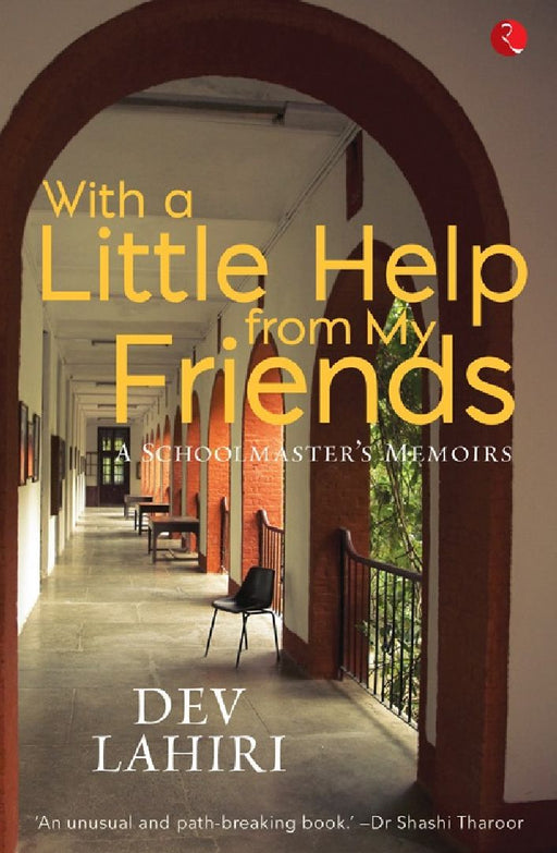 With A Little Help From My Friends by Dev Lahiri