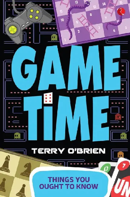 Things You Ought To Know Game Time by Terry O Brien