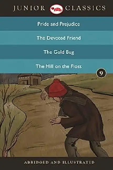 Junior Classics Book -09 by Jane Austen/Oscar Wilde/Edgar Allan Poe/George Eli