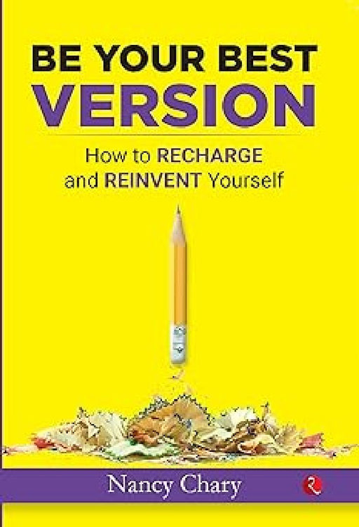Be Your Best Version by Nancy Chary