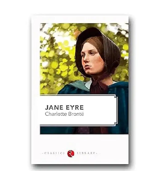 Jane Eyre by Charlotte Bronte
