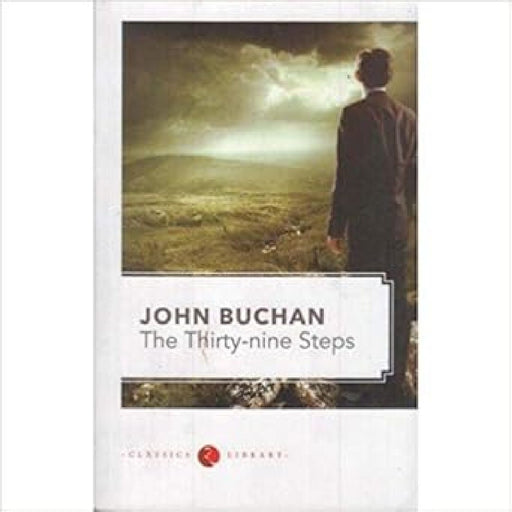 Thirty Nine- Steps by John Buchan