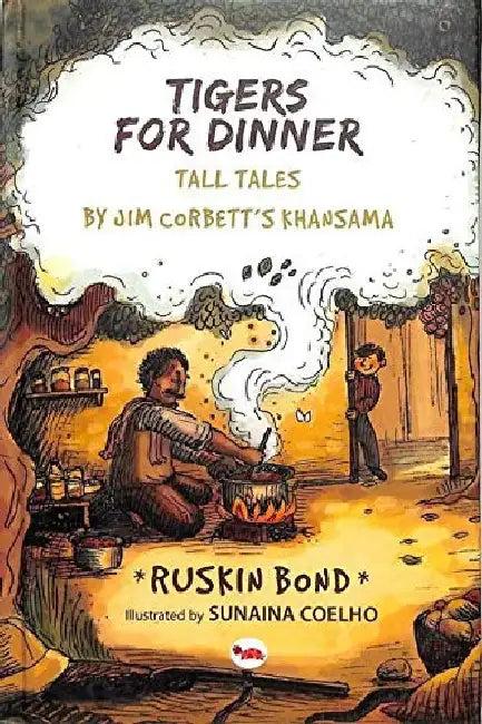 Tigers For Dinner by Ruskin Bond