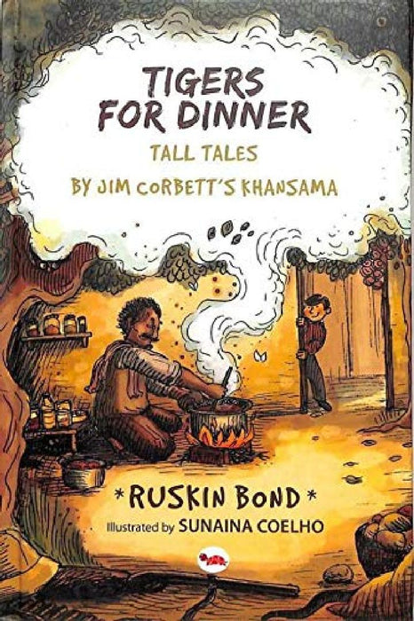 Tigers For Dinner by Ruskin Bond