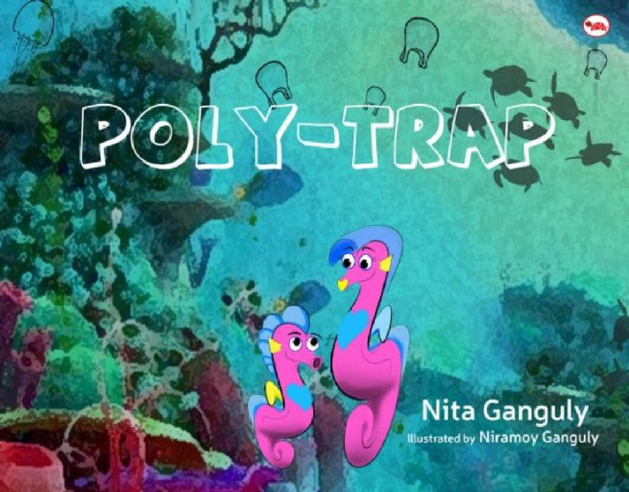 Poly Trap by Nita Ganguly