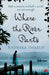 Where The River Parts by Radhika Swarup
