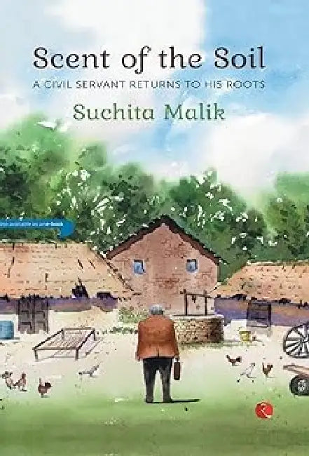 Scent Of The Soil by Suchita Malik