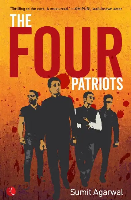 The Four Patriots by Sumit Aggarwal