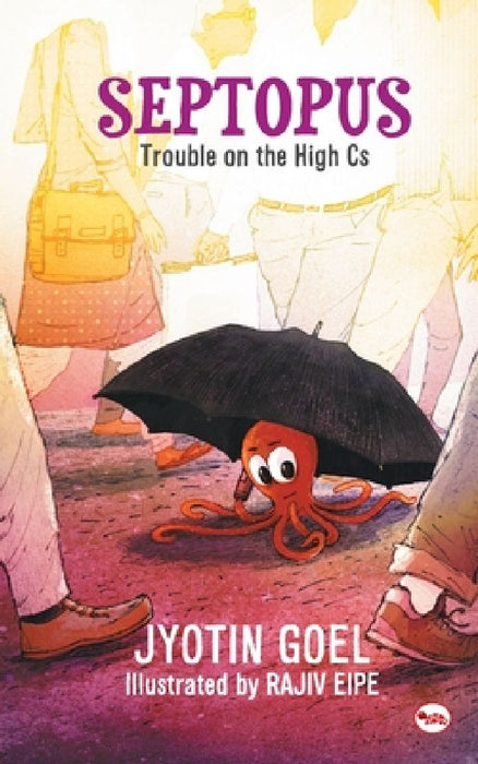 Septopus - Trouble On The High Cs by Jyotin Goel