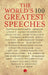 The World'S 100 Greatest Speeches by Terry O Brien
