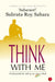 Think With Me (English) Pb by Subroto Roy Sahara
