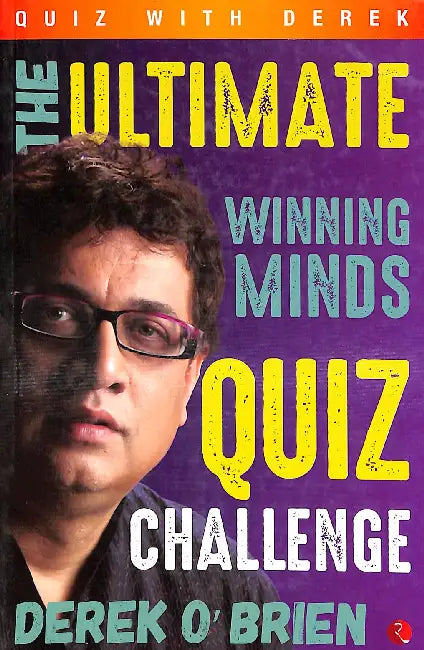 The Ultimate Wining Mind Quiz by Derek O'Brien