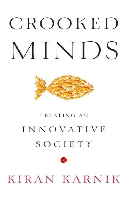 Crooked Minds by Kiran Karnik