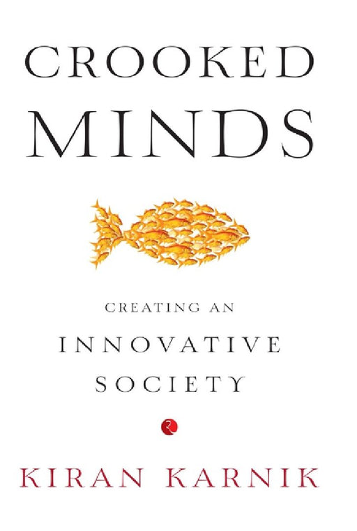 Crooked Minds by Kiran Karnik