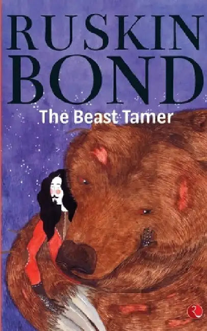The Beast Tamer by Ruskin Bond