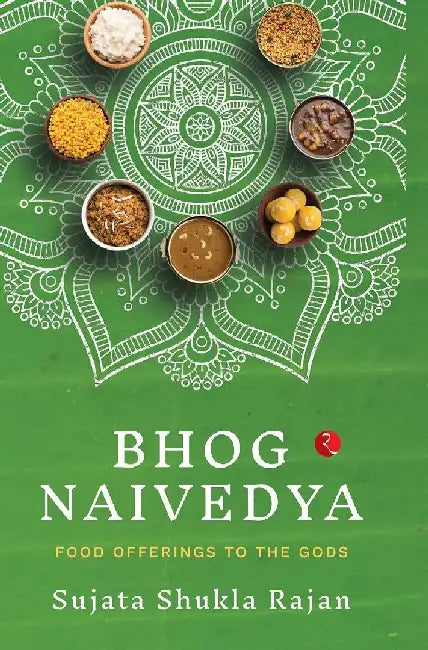Bhog Naivedya-Pb by Sujata Shukla Rajan
