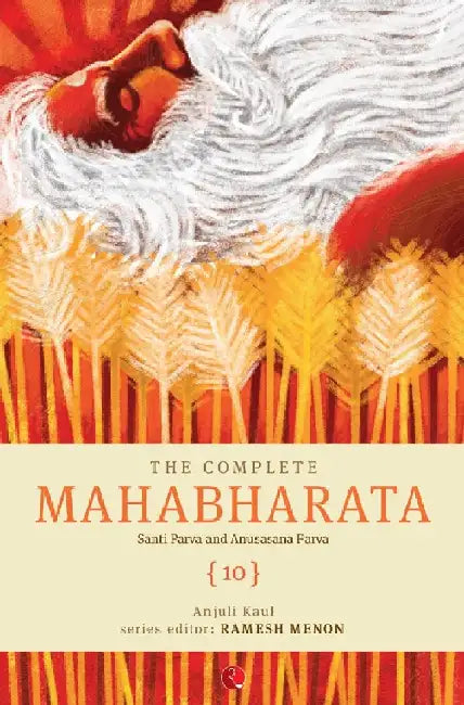 The Complete Mahabharata Vol 10 by Ramesh Menon