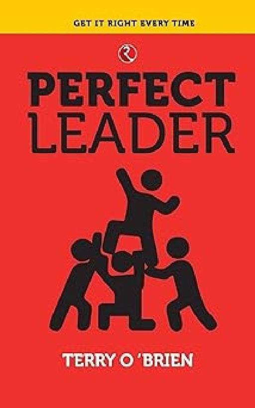 Perfect Leader by Terry O Brien